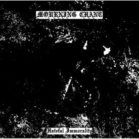 Mourning Chant - Hateful Immortality CD