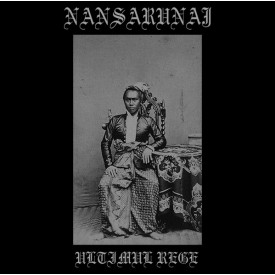 Nansarunai – Ultimul rege LP