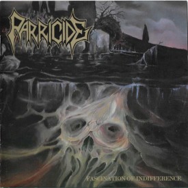 Parricide - Fascination of indifference  CD