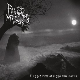 Phlegethon's Majesty - Rugged rifts of sighs and moans CD